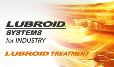 LUBROID SYSTEMS for INDUSTRY. LUBROID TREATMENT